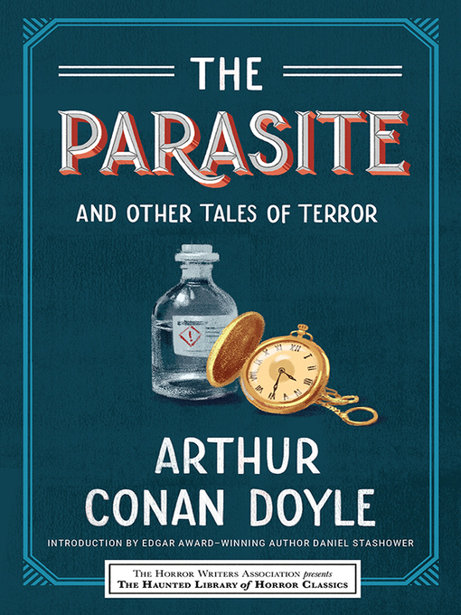 Title details for The Parasite and Other Tales of Terror by Sir Arthur Conan Doyle - Wait list